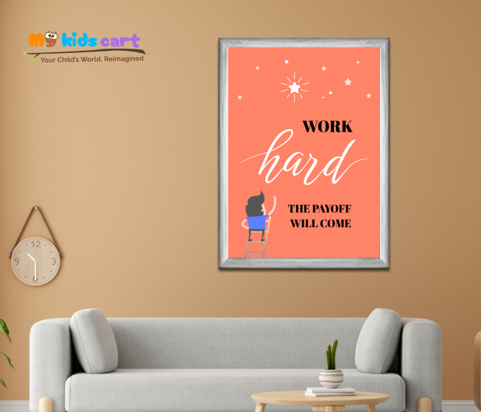 Hard Work Always Pays Off Motivational Wall Art White (Framed)