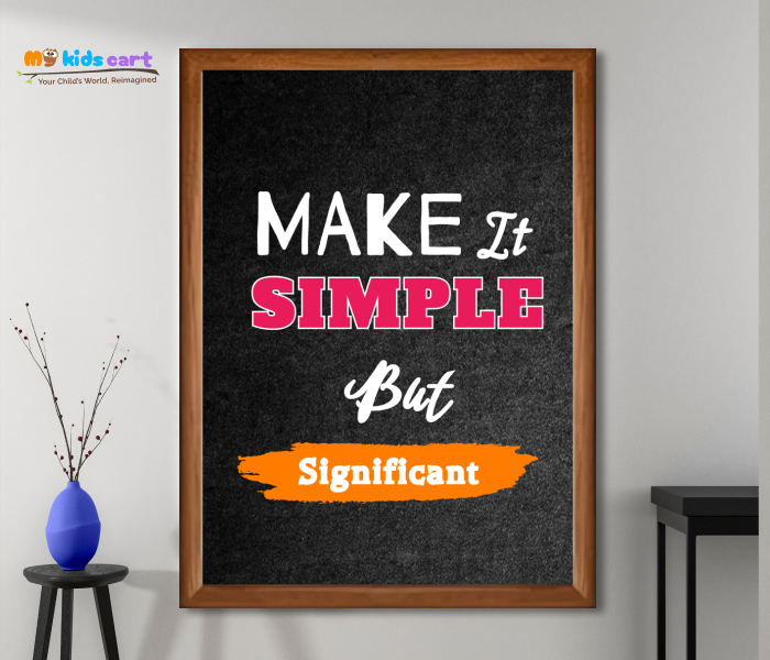 Simple but Significant Quote Personalized Motivational Wall Art Wooden (Framed)